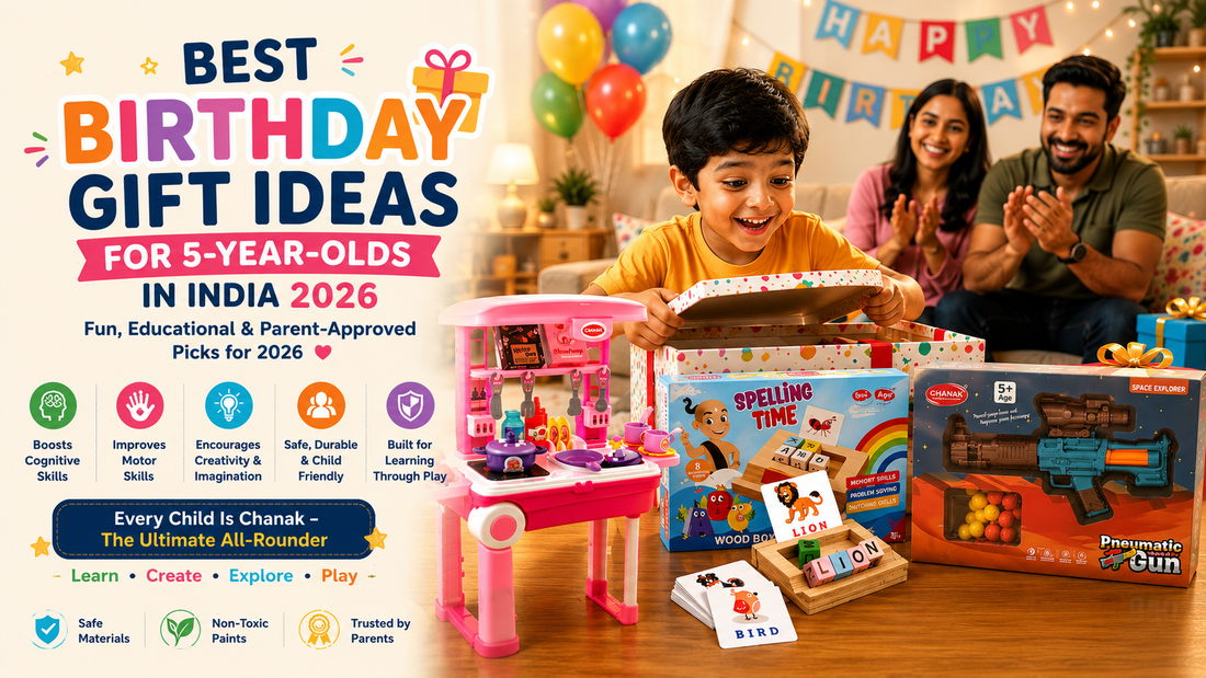 Best Birthday Gift Ideas for 5-Year-Olds in India 2026 chanak