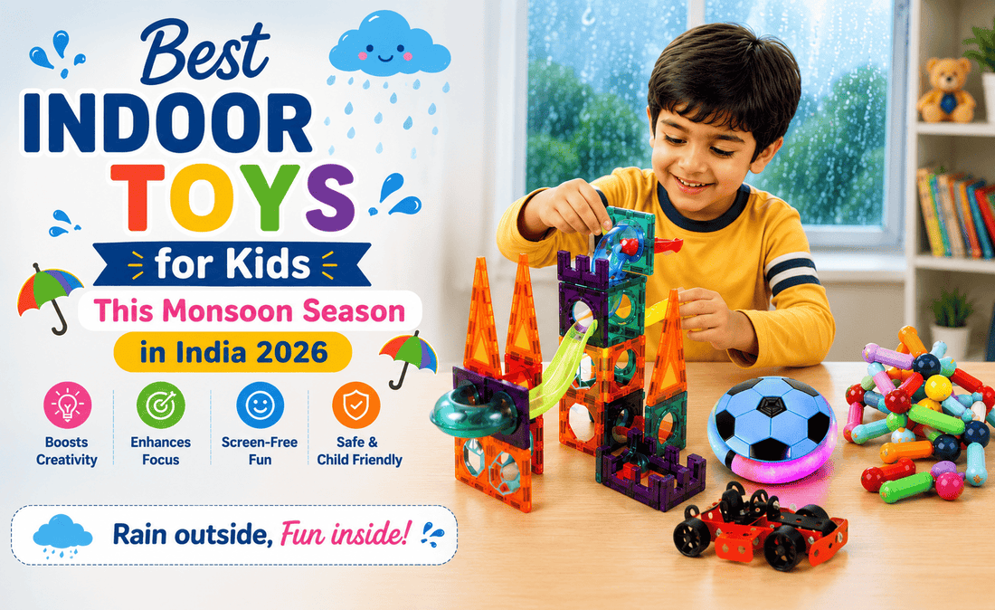 Best Indoor Toys for Kids This Monsoon Season in India 2026