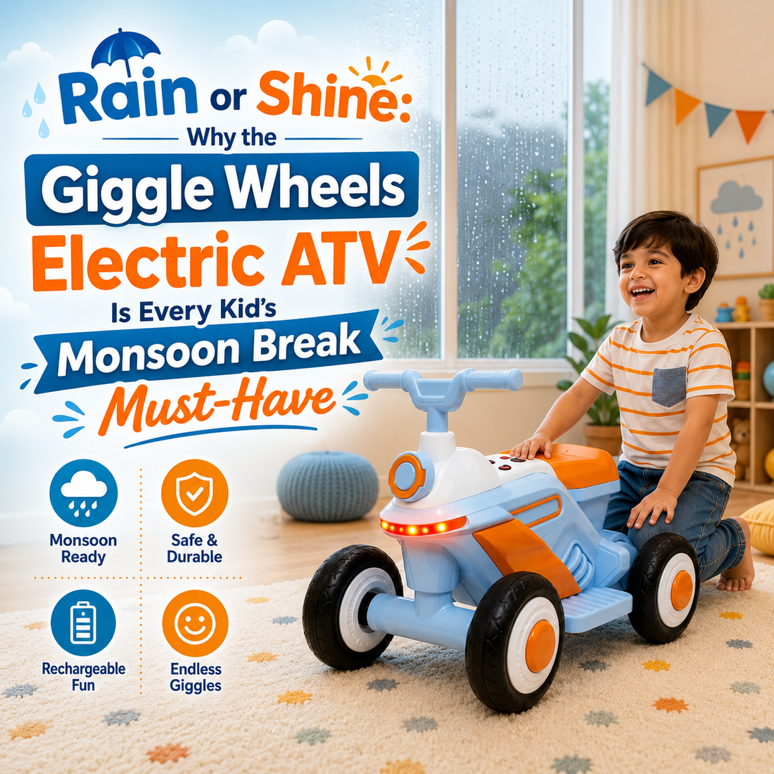 Rain or Shine: Why the Giggle Wheels Electric ATV Is Every Kid's Monsoon Break Must-Have
